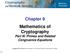 Chapter 9 Mathematics of Cryptography Part III: Primes and Related Congruence Equations