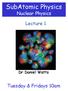 SubAtomic Physics Nuclear Physics