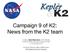 Campaign 9 of K2: News from the K2 team