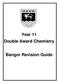 Year 11 Double Award Chemistry. Bangor Revision Guide