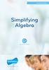 Simplifying Algebra. Simplifying Algebra. Curriculum Ready.