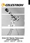 ENGLISH Omni XLT Series Telescopes INSTRUCTION MANUAL Omni XLT 102 Omni XLT 102ED Omni XLT 120 Omni XLT127 Omni XLT 150 Omni XLT 150R