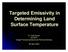 Targeted Emissivity in Determining Land Surface Temperature. B. Todd Guest ES 6973 Image Processing/Advanced Remote Sensing