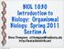 BIOL 1030 Introduction to Biology: Organismal Biology. Spring 2011 Section A. Steve Thompson: