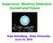 Supernova Neutrino Detectors: Current and Future. Kate Scholberg, Duke University June 24, 2005