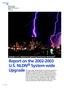 Report on the U.S. NLDN System-wide Upgrade. Vaisala's U.S. National Lightning Detection Network