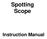 Spotting Scope Instruction Manual