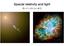 Special relativity and light RL 4.1, 4.9, 5.4, (6.7)