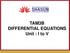 TAM3B DIFFERENTIAL EQUATIONS Unit : I to V