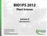 BIO1PS 2012 Plant Science Lecture 4 Hormones Pt. I
