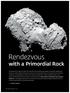 Rendezvous with a Primordial Rock