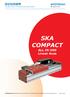 SKA COMPACT. ALL IN ONE Linear Axes