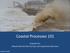 Coastal Processes 101. Greg Berman (Woods Hole Sea Grant & Cape Cod Cooperative Extension)