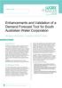 Enhancements and Validation of a Demand Forecast Tool for South Australian Water Corporation