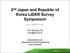 2 nd Japan and Republic of Korea LiDAR Survey Symposium