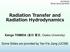 Radiation Transfer and Radiation Hydrodynamics