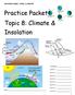 Practice Packet Topic 8: Climate & Insolation