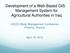Development of a Web-Based GIS Management System for Agricultural Authorities in Iraq