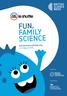 FUN, FAMILY SCIENCE. britishscienceweek.org March Managed by. Supported by