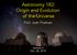 Astronomy 182: Origin and Evolution of the Universe