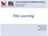 PAC Learning Introduction to Machine Learning. Matt Gormley Lecture 14 March 5, 2018