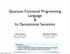 Quantum Functional Programming Language & Its Denotational Semantics