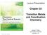 Chapter 23 Transition Metals and Coordination Chemistry