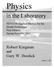 Physics. in the Laboratory. Robert Kingman and Gary W. Burdick. PHYS130 Applied Physics for the Health Professions First Edition Spring Semester 2001