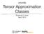vmmlib Tensor Approximation Classes Susanne K. Suter April, 2013