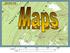 What is a map? A Map is a two or three-dimensional model or representation of the Earth s surface. 2-Dimensional map