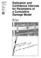 Estimation and Confidence Intervals for Parameters of a Cumulative Damage Model