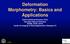 Deformation Morphometry: Basics and Applications
