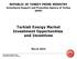 Turkish Energy Market Investment Opportunities and Incentives