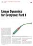 Linear Dynamics for Everyone: Part 1