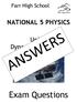 Farr High School NATIONAL 5 PHYSICS. Unit 3 Dynamics and Space. Exam Questions