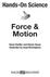 Hands-On Science. Force & Motion. Karen Kwitter and Steven Souza illustrated by Lloyd Birmingham