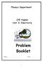 Physics Department. CfE Higher Unit 3: Electricity. Problem Booklet