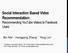 Social Interaction Based Video Recommendation: Recommending YouTube Videos to Facebook Users