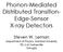 Phonon-Mediated Distributed Transition- Edge-Sensor X-ray Detectors