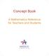 Concept Book. A Mathematics Reference for Teachers and Students