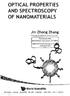 OPTICAL PROPERTIES AND SPECTROSCOPY OF NANOAAATERIALS. Jin Zhong Zhang. World Scientific TECHNISCHE INFORMATIONSBIBLIOTHEK