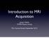 Introduction to MRI Acquisition
