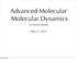 Advanced Molecular Molecular Dynamics