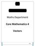 Regent College. Maths Department. Core Mathematics 4. Vectors