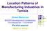 Location Patterns of Manufacturing Industries in Tunisia
