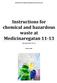 Instructions for chemical and hazardous waste at Medicinaregatan 11-13