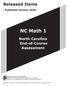 NC Math 1. Released Items. North Carolina End-of-Course Assessment. Published October 2018