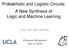 Probabilistic and Logistic Circuits: A New Synthesis of Logic and Machine Learning