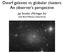 Dwarf galaxies vs. globular clusters: An observer s perspective