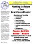 Planning the Future. of Your New Orleans Chapter. Tuesday, April 16th Andrea s - Metairie